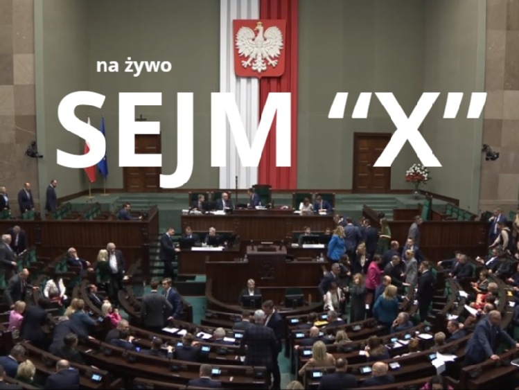 Sejm "X"- na żywo
