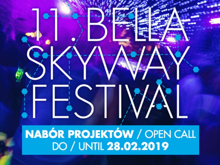 Nabór na 11. edycję Bella Skyway Festival