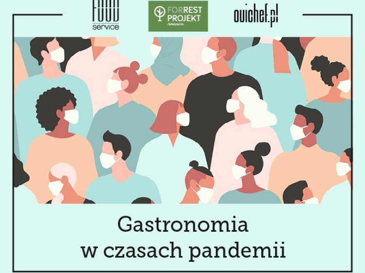 Nowa rzeczywistość restauracji, czyli  OuiChef.pl, For Rest Projekt i Food Service w służbie dla gastronomii