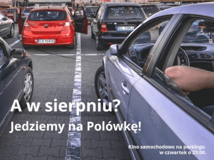 „Teraz albo nigdy” w kinie samochodowym Portu Łódź