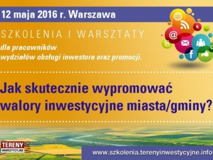 Jak skutecznie wypromować walory inwestycyjne miasta/gminy?